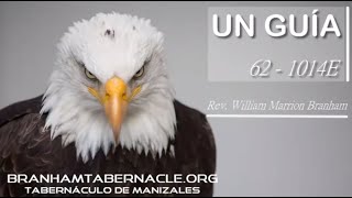 62-1014E | Un Guía | William Marrion Branham