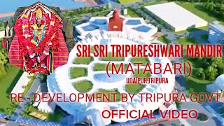 Tripureshwari Mandir Matabari Re - Development By Tripura Govt Official Video Sanatan Dharma Rakshak