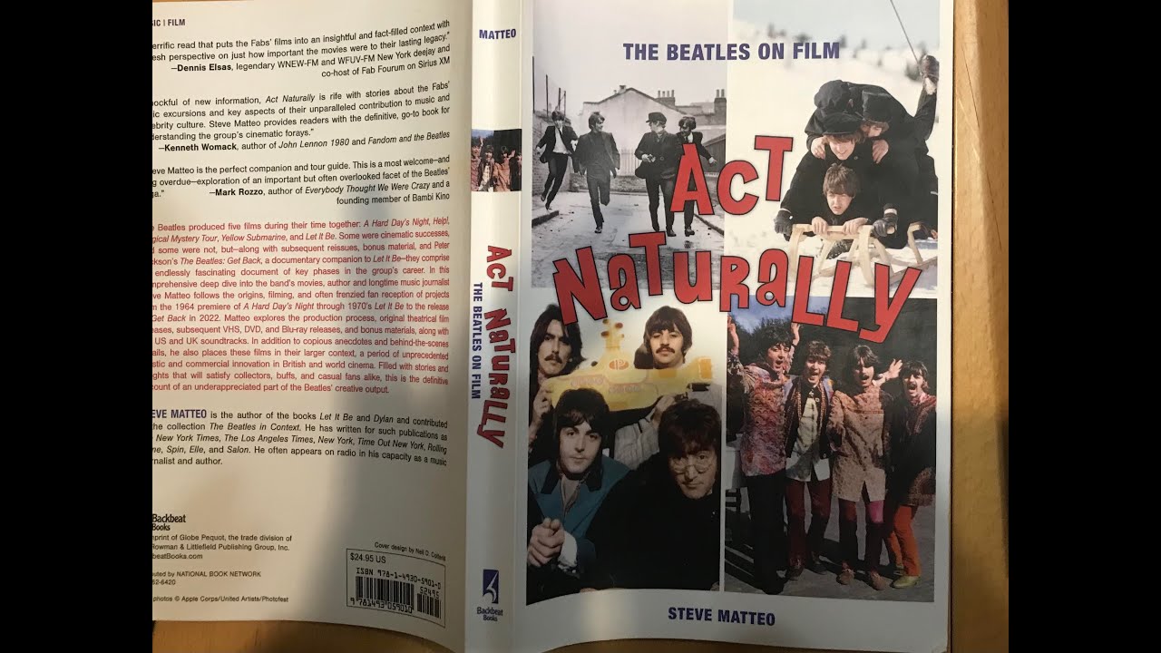 Act Naturally: The Beatles On Film By Steve Matteo Book Review - YouTube