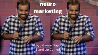 Neuro marketing ।BY Gaurav Kapoor । Watch On Full Video । #standup #standupcomedy #neuromarketing