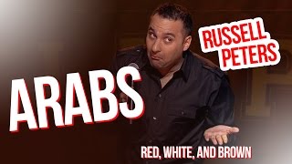 "Arabs" | Russell Peters - Red, White, and Brown