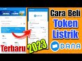 Cara Beli Token Listrik di Dana Terbaru 2023