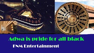 FNM Media Entertainment Adwa is pride for all black