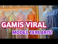 GAMIS VIRAL HARGA MURAH, MODEL TERLARIS JADI REBUTAN DI PASAR TANAH ABANG HARI INI