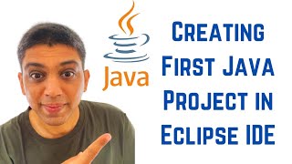 Creating First Java Project in Eclipse IDE in Java