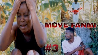 😭MOVE FANMI ÉPISODE 3 😭 ISTWA YON MESYE KAL VANN PITIT SÈL KAY DJAB 😭