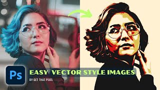 From Ordinary to Extraordinary: Transform Your Photos into Vector Style in Photoshop