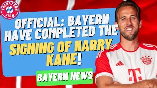 OFFICIAL: Bayern have completed the signing of Harry Kane!! - Bayern Munich transfer news
