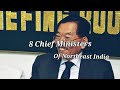 8 Chief Minister of North-East India | 8 Chief Minister's (2022-23)