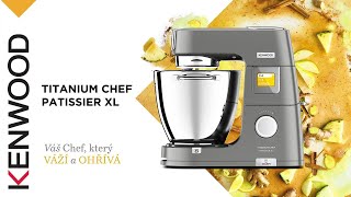 Chef XL Patissier Titanium I kuchyňský robot, který váží a ohřívá CZ