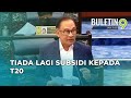 Tiada Lagi Subsidi Elektrik & Haji Kepada T20