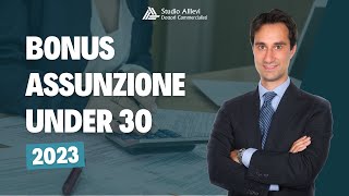 🔥BONUS ASSUNZIONE UNDER 30: ecco come funziona!💰