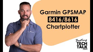 Intro - Garmin GPSMAP 8416/8616 Chartplotter