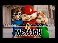 Blaq Diamond Messiah ft Dumi Mkokstad (chipmunk version) Dragon boy studios