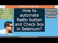 Selenium_Part10: How to automate Radio button and Check box in Selenium?