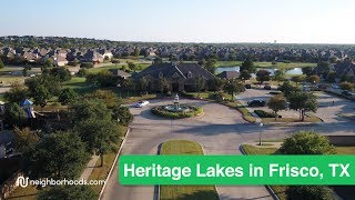 Heritage Lakes - Frisco, Texas