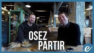 OSEZ PARTIR - avec Dan Luiten - exponentiel.net