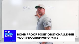 Bomb Proof Positions / Challenge Your Programming (Pt 2)