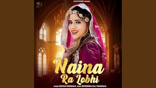 Naina Ra Lobhi