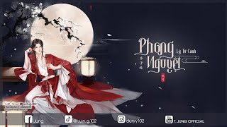 【Vietsub 01.03】 Phong Nguyệt – Lý Tử Cảnh「风月 – 李子境」| ♫ Nhạc Trung Gây Nghiện | Hot Douyin ♫