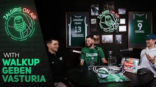 #ŽalgirisOnAir #32 Steve Vasturia, Martinas Geben and Thomas Walkup