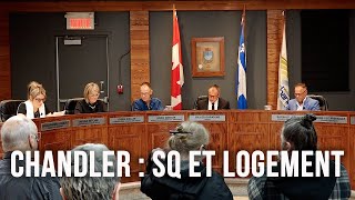 Chandler : Sureté du Québec et logement