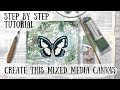 Step by step tutorial Mixed Media Canvas | Beginner level | Break a blank page 🦋 Shanouki Art 🦋🖌