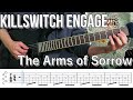 The Arms of Sorrow /  Killswitch engage (screen TAB | Guitar lesson)
