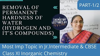 Removal of Permanent Hardness of Water Part-1/2 || Types of Hardness || Hydrogen and it's Compounds