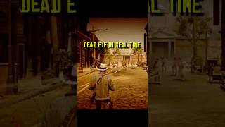 Dead Eye in Real-Time Looks Crazy🤯.. #rdr2