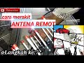 Cara merakit antena remot.! (antena TV)