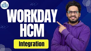 Workday HCM Integration | Integration in Workday HCM | Workday HCM Tutorial | CyberBrainer