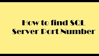 How to find SQL Server Port Number