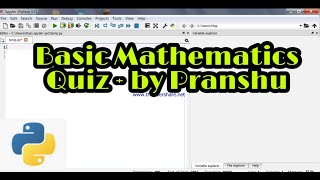 Basic Mathematic Quiz Creation|| Using Python