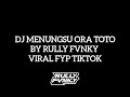 DJ AKU NRIMO AKU LILO TRESNOKU MBOK JARNO | DJ MENUNGSU ORA TOTO BY RULLY FVNKY VIRAL FYP TIKTOK |