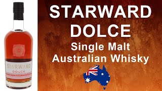 Starward Dolce Project Release Single Malt Australian Whisky Review from WhiskyJason