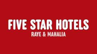 RAYE - Five Star Hotels. (Lyrics) [feat. Mahalia]
