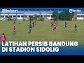 Latihan Bersama Persib Bandung Hari ini Di Stadion Sidolig Kota Bandung