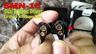 SMN-15 four speakers | 6d surround sound | Dual Dynamic driver earphone review