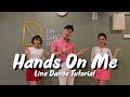 【Line Dance Tutorial】Hands On Me