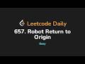 657. Robot Return to Origin | Leetcode Daily - Python
