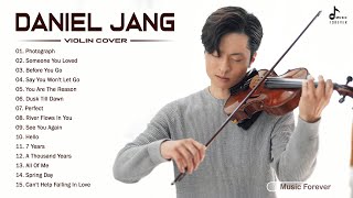 D A N I E L J.A.N.G Violin Music - Best Violin Most Popular 2021 - D.A.N.I.E.L Best Songs Collection