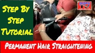 Step By Step Permanent Hair Straightening // Rebonding // Smoothening // Bengali version