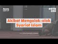 RTR030 : Akibat Mengolok-olok Syariat Islam - Ustaz Ahmad Zainuddin Al Banjary