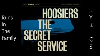 The Hoosiers - Runs In The Family [LYRICS]