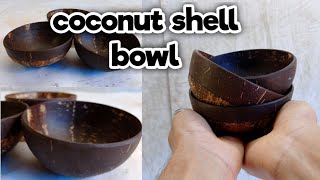 how to make a coconut shell bowl || coconut shell craft ideas || bowl making || Diy craft
