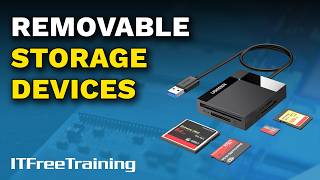 Removable Storage Devices - CompTIA A+ 220-1201 – 3.13