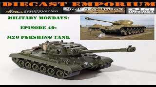 Military Mondays: Episode 49: The M26 Pershing Tank - 1:87 Scale Model Kit