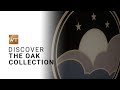 Discover the OAK Collection