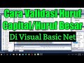 Cara Validasi Huruf Capital atau Huruf Besar di VB Net || Channel Zahby